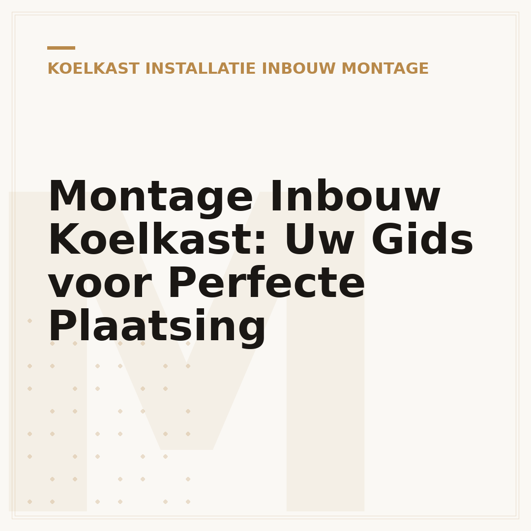 Montage Inbouw Koelkast: Uw Gids voor Perfecte Plaatsing