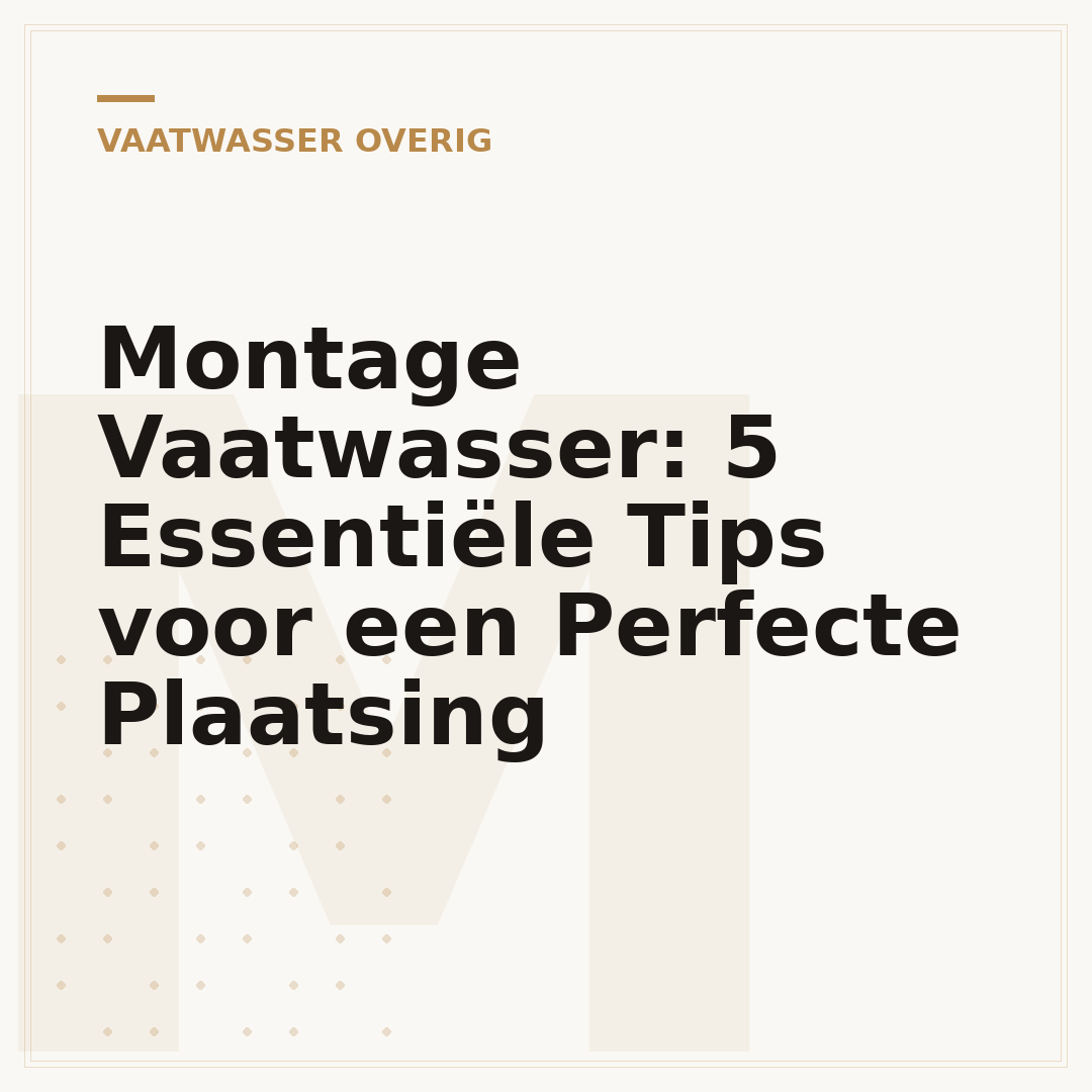Montage Vaatwasser: 5 Essentiële Tips voor een Perfecte Plaatsing