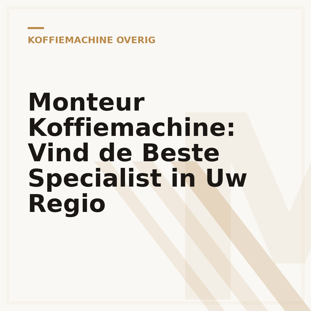Monteur Koffiemachine: Vind de Beste Specialist in Uw Regio
