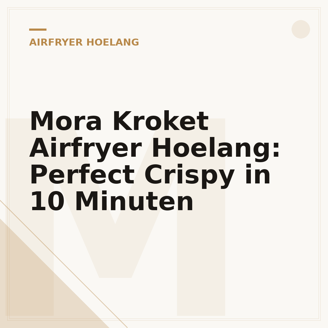 Mora Kroket Airfryer Hoelang: Perfect Crispy in 10 Minuten