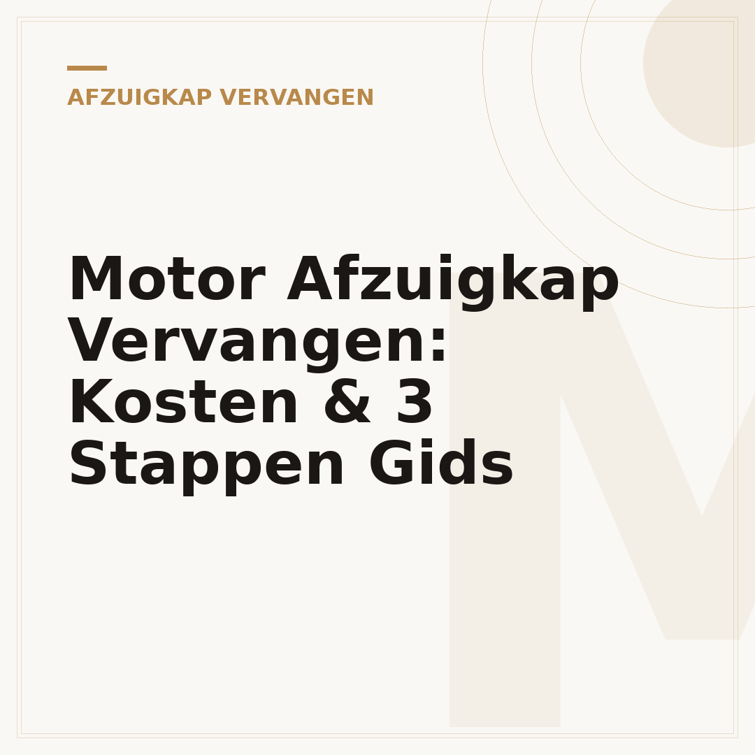 Motor Afzuigkap Vervangen: Kosten & 3 Stappen Gids