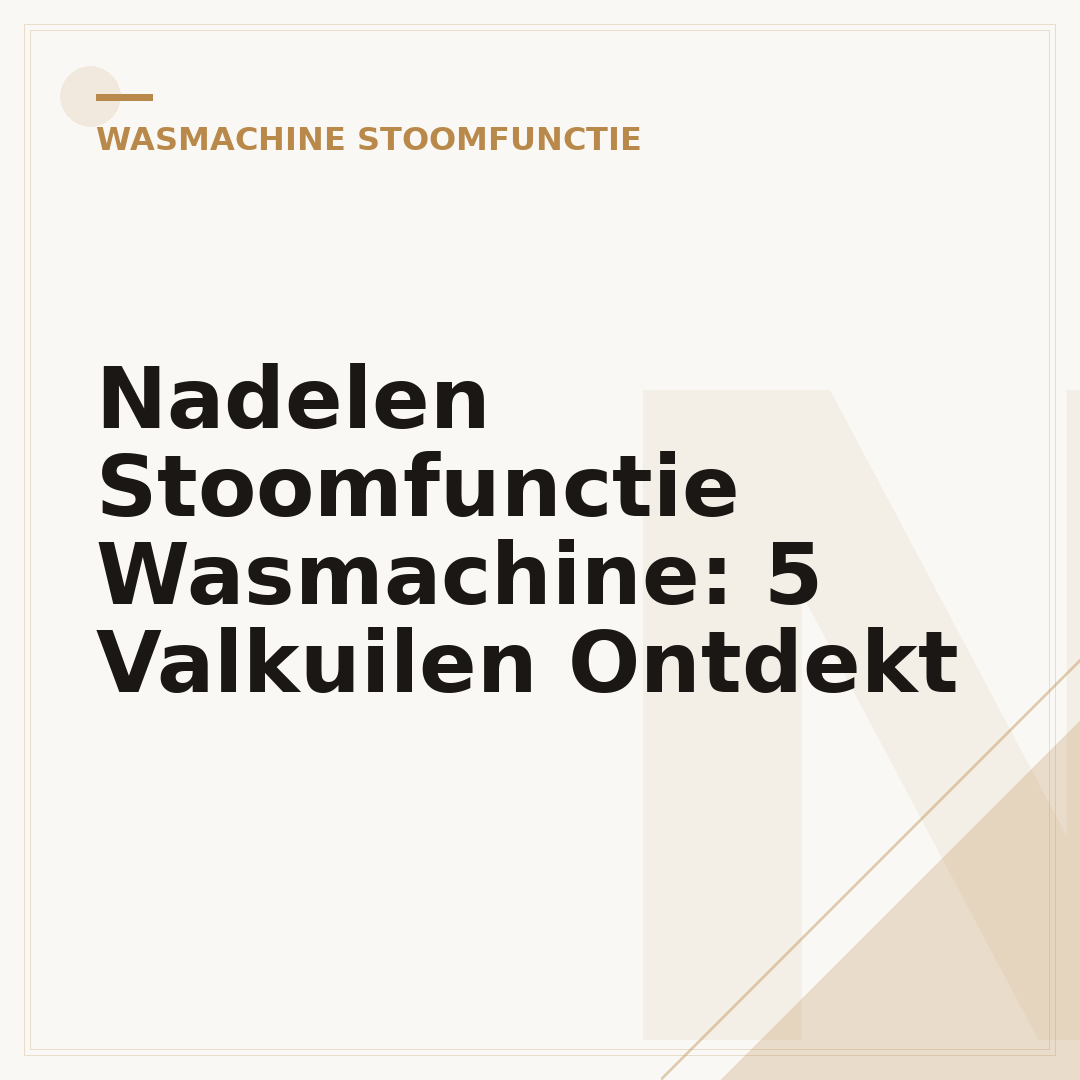 Nadelen Stoomfunctie Wasmachine: 5 Valkuilen Ontdekt