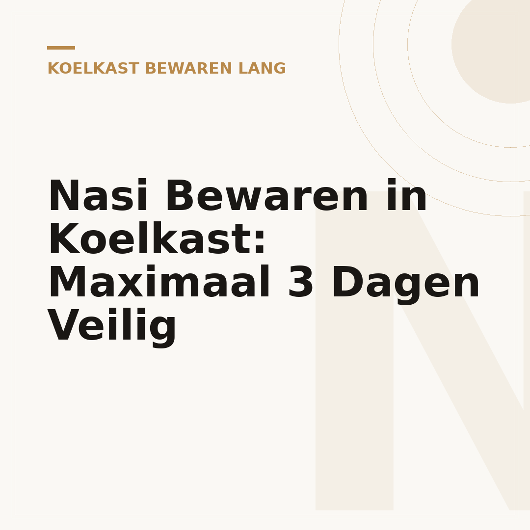 Nasi Bewaren in Koelkast: Maximaal 3 Dagen Veilig