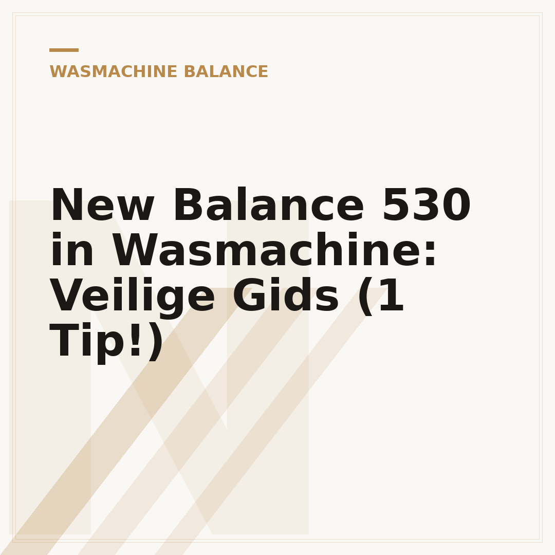 New Balance 530 in Wasmachine: Veilige Gids (1 Tip!)