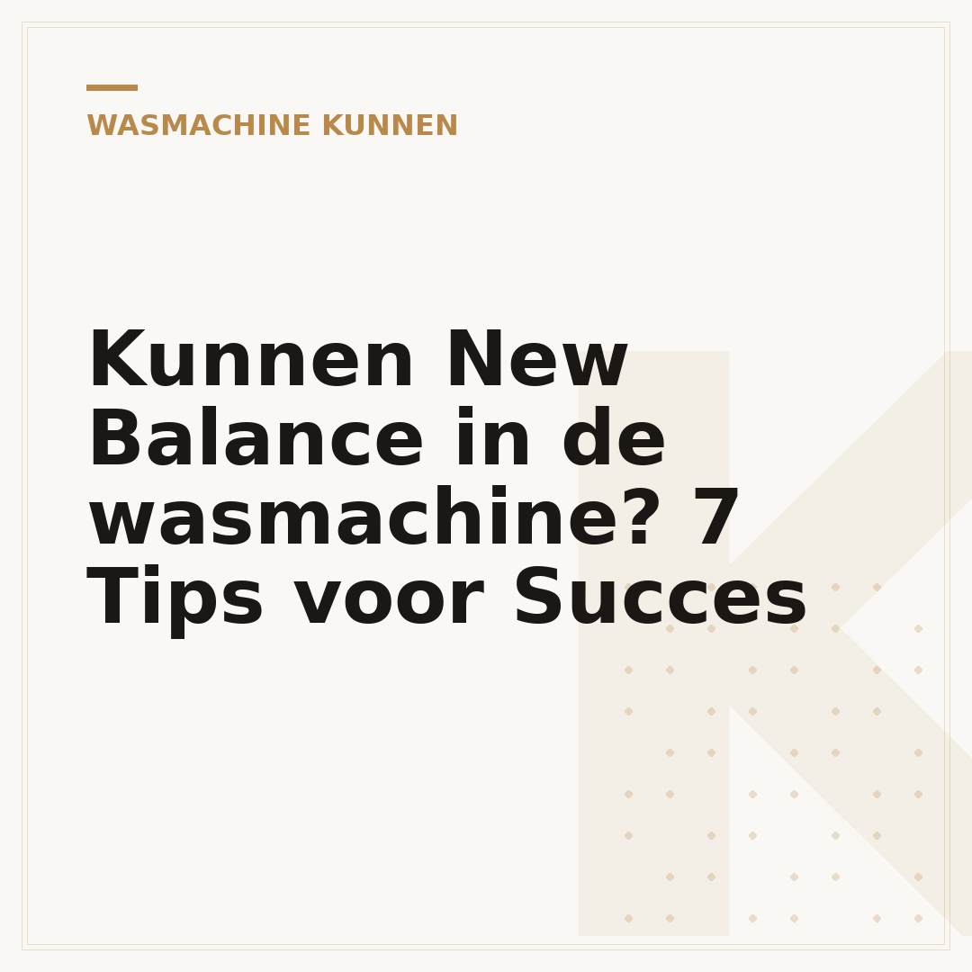 Kunnen New Balance in de wasmachine? 7 Tips voor Succes