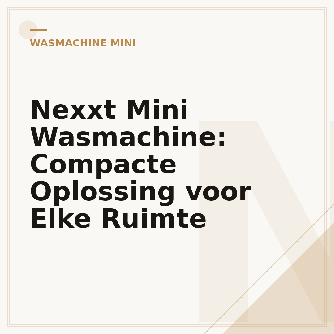 Nexxt Mini Wasmachine: Compacte Oplossing voor Elke Ruimte