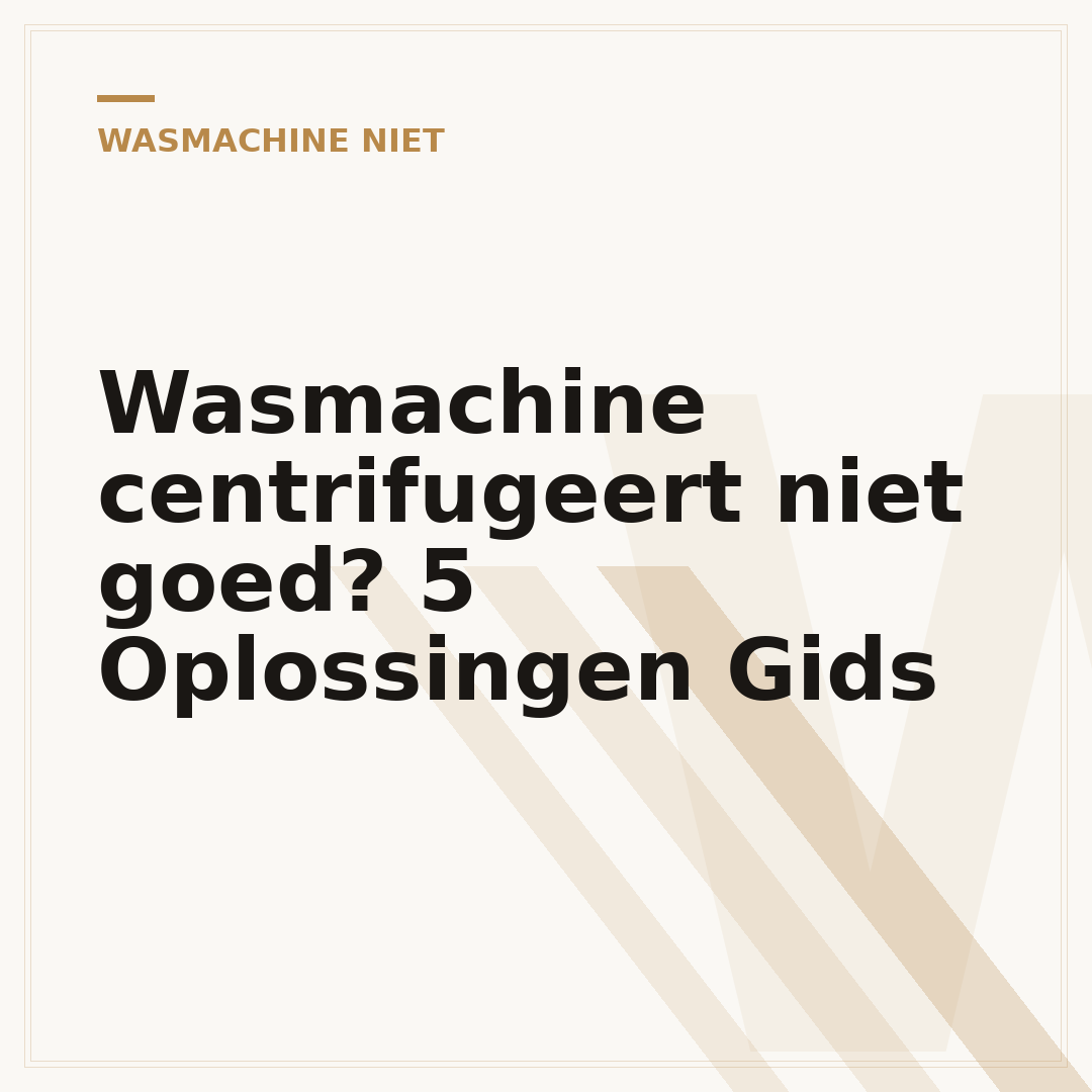 Wasmachine centrifugeert niet goed? 5 Oplossingen Gids