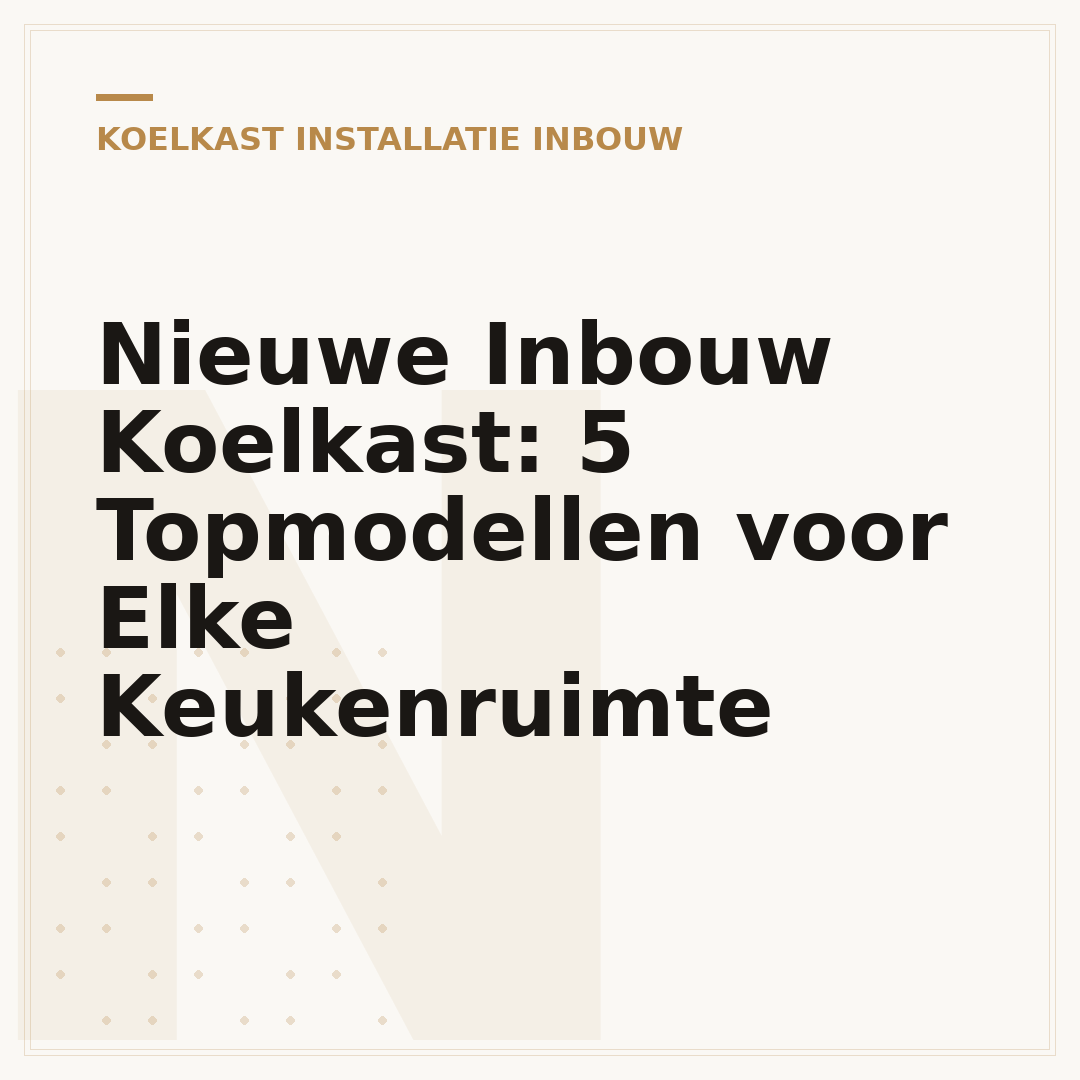 Nieuwe Inbouw Koelkast: 5 Topmodellen voor Elke Keukenruimte