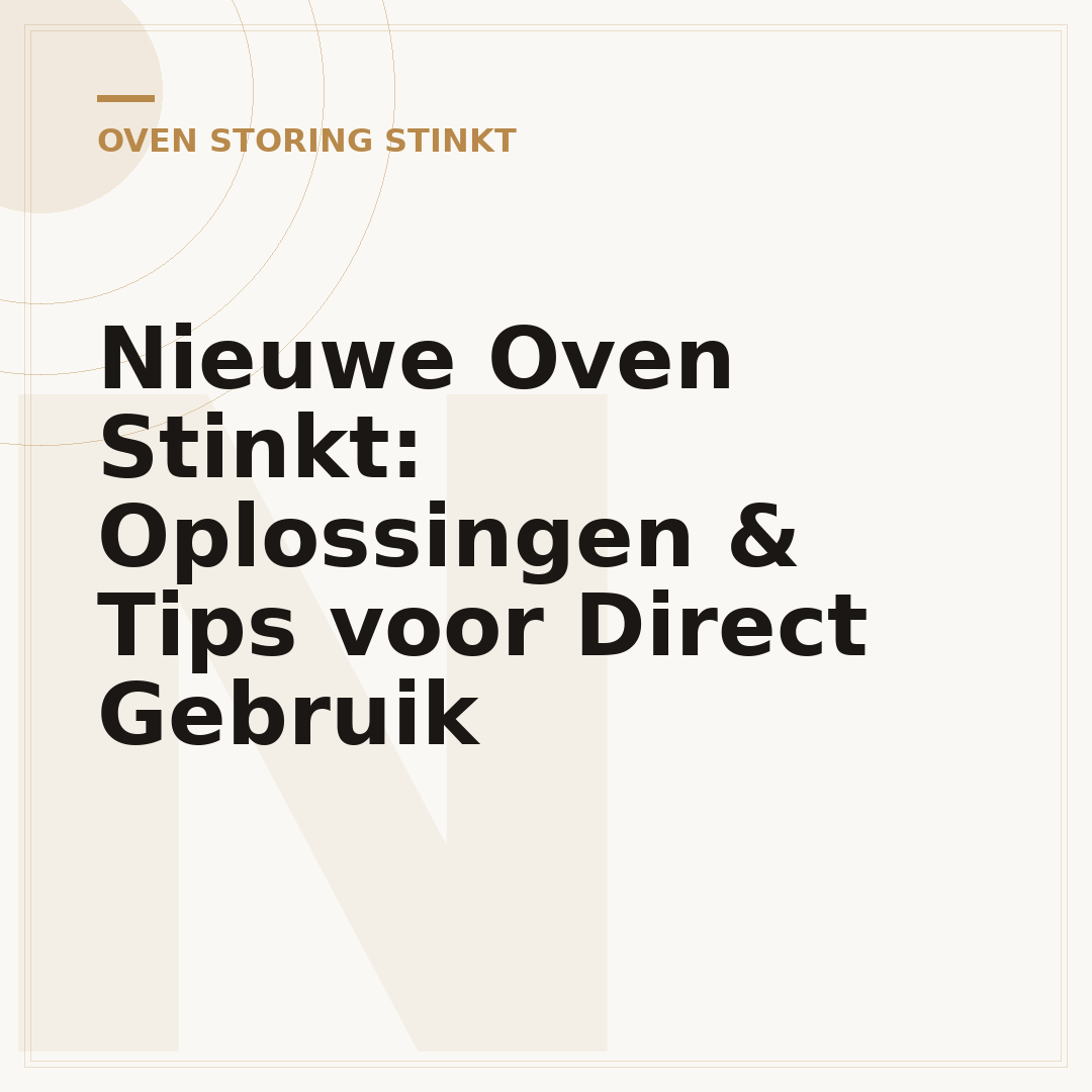 Nieuwe Oven Stinkt: Oplossingen & Tips voor Direct Gebruik