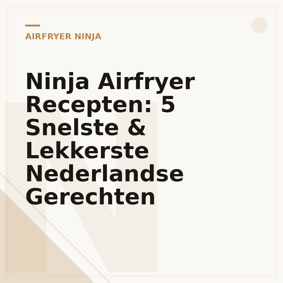 Ninja Airfryer Recepten: 5 Snelste & Lekkerste Nederlandse Gerechten