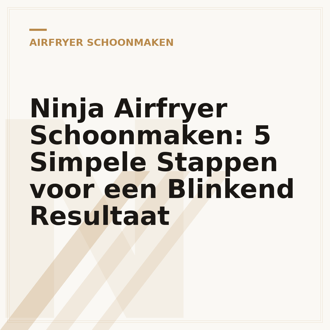 Ninja Airfryer Schoonmaken: 5 Simpele Stappen voor een Blinkend Resultaat