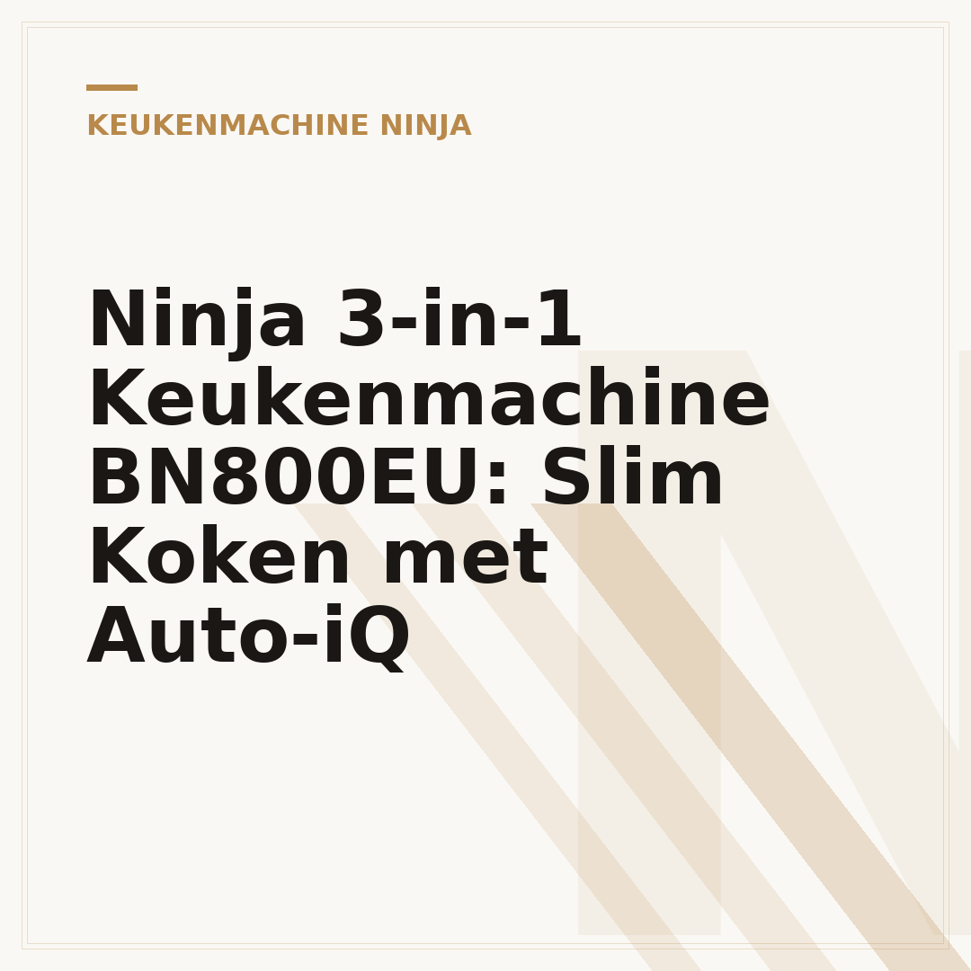 Ninja 3-in-1 Keukenmachine BN800EU: Slim Koken met Auto-iQ