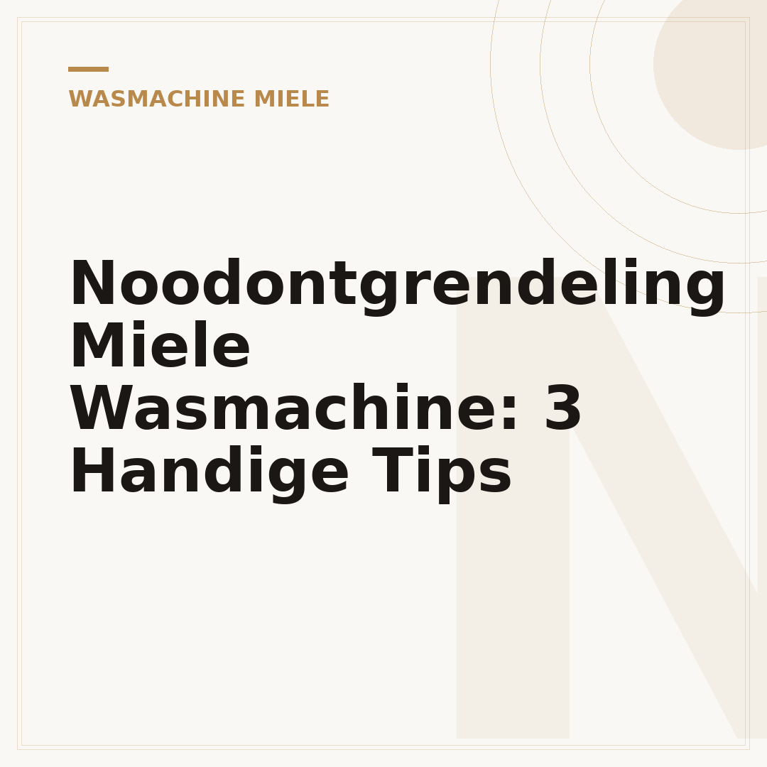 Noodontgrendeling Miele Wasmachine: 3 Handige Tips