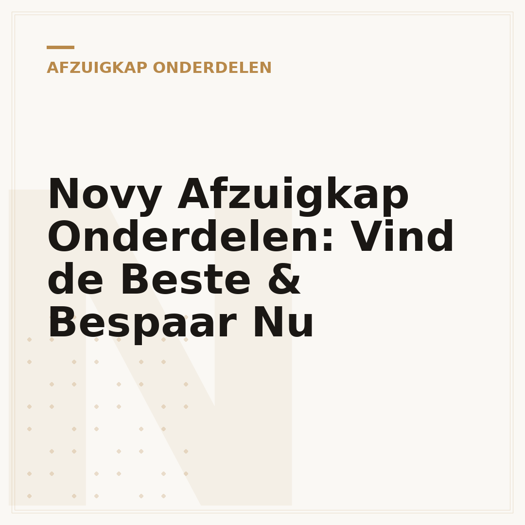 Novy Afzuigkap Onderdelen: Vind de Beste & Bespaar Nu
