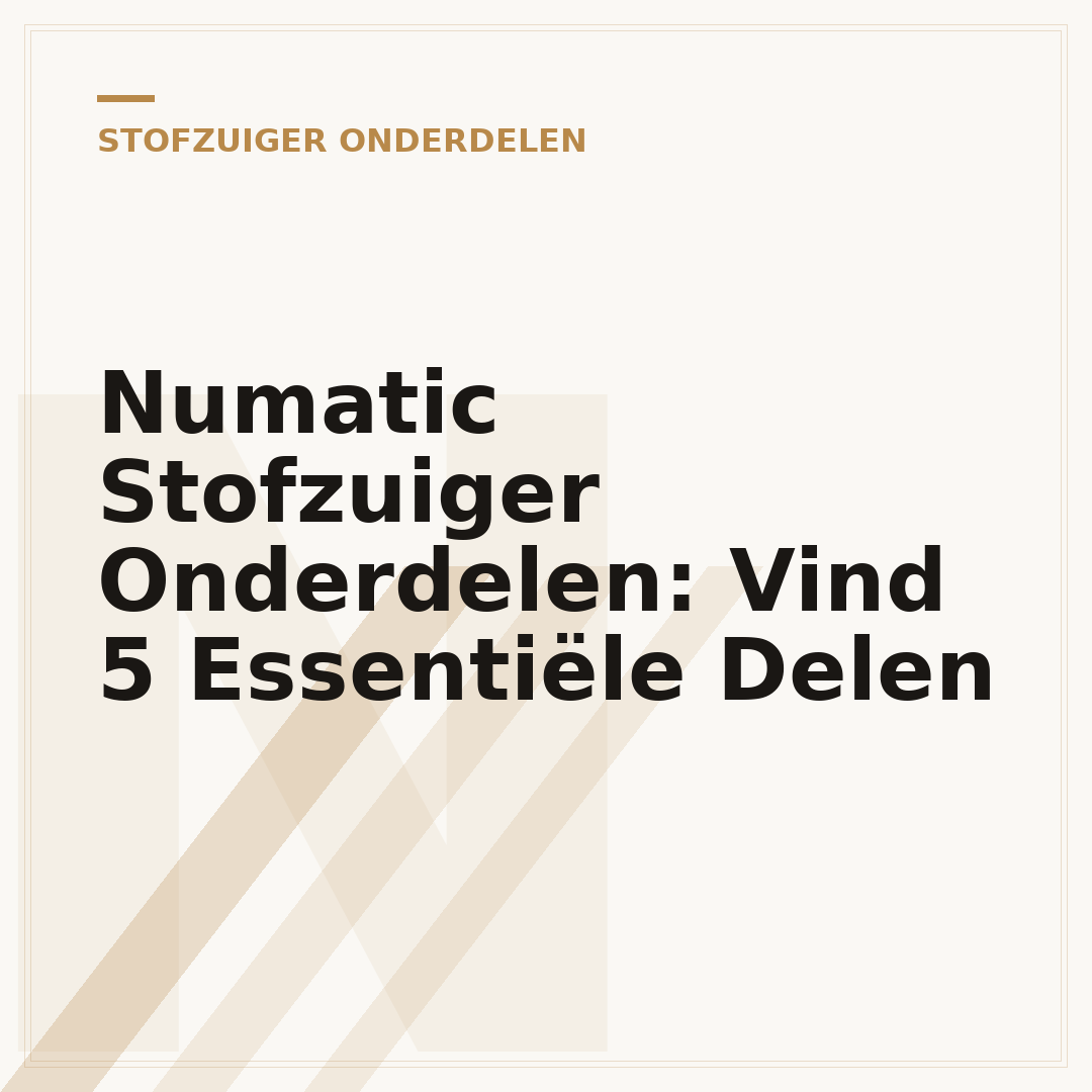 Numatic Stofzuiger Onderdelen: Vind 5 Essentiële Delen