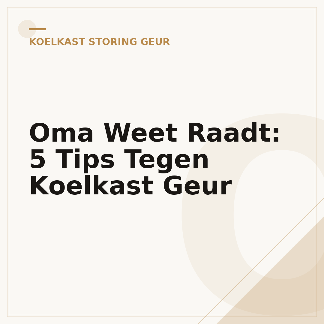 Oma Weet Raadt: 5 Tips Tegen Koelkast Geur