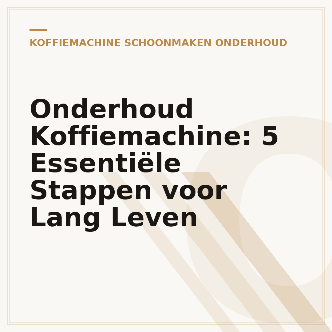 Onderhoud Koffiemachine: 5 Essentiële Stappen voor Lang Leven
