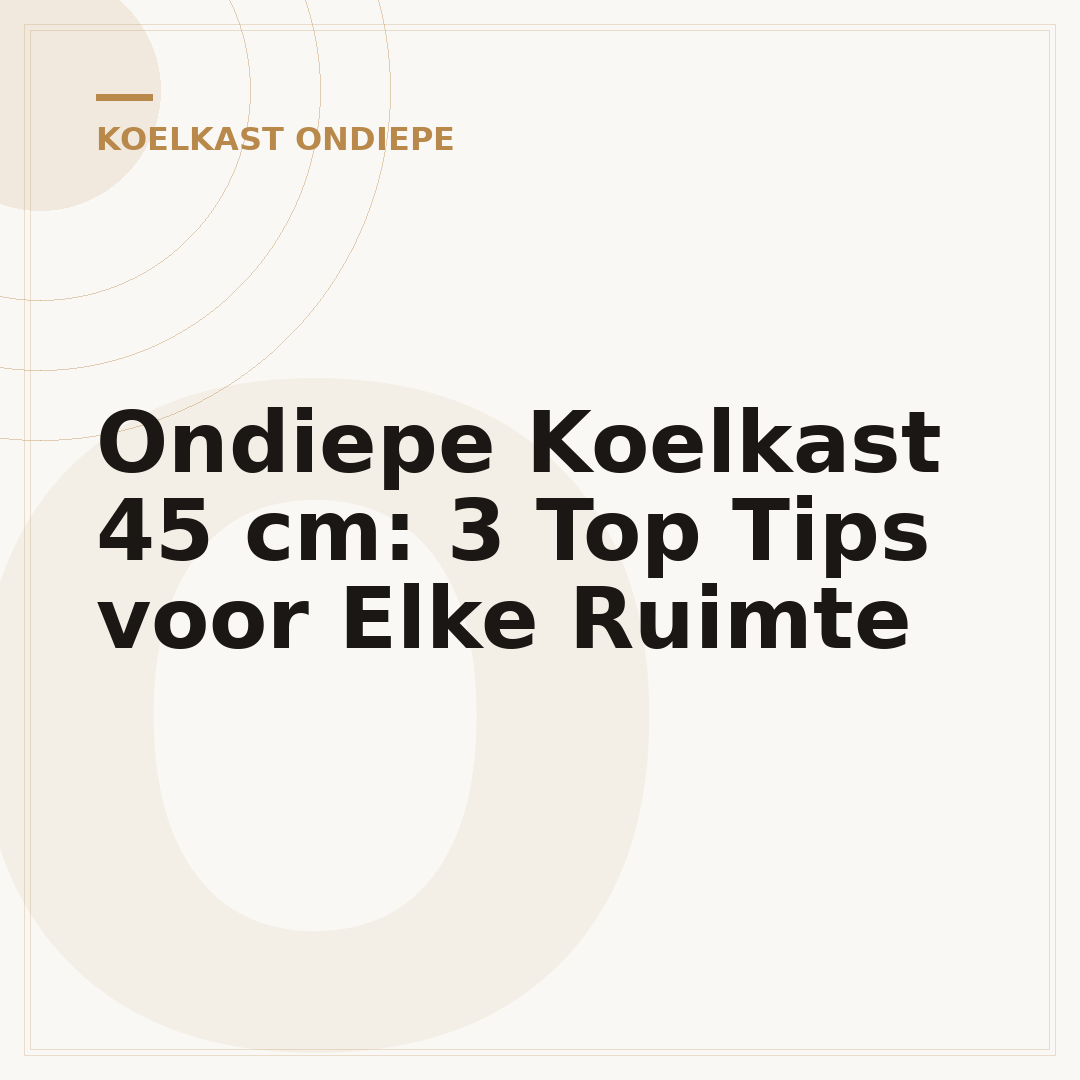Ondiepe Koelkast 45 cm: 3 Top Tips voor Elke Ruimte