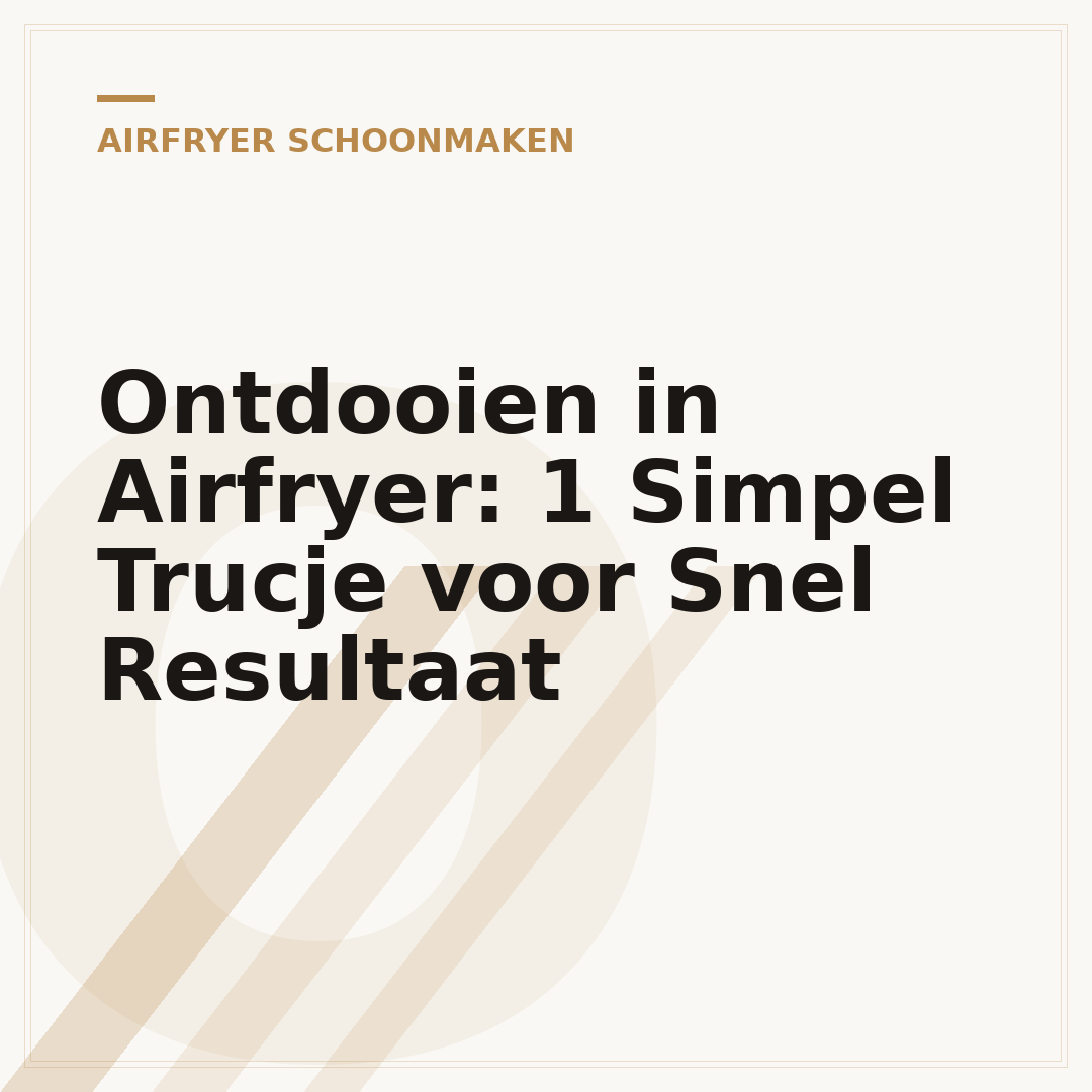 Ontdooien in Airfryer: 1 Simpel Trucje voor Snel Resultaat