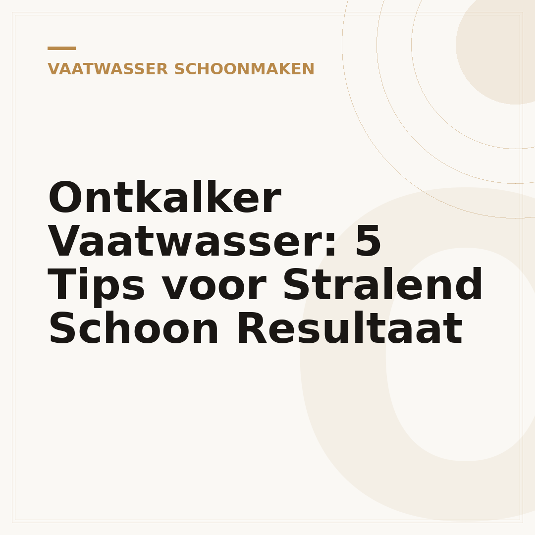Ontkalker Vaatwasser: 5 Tips voor Stralend Schoon Resultaat