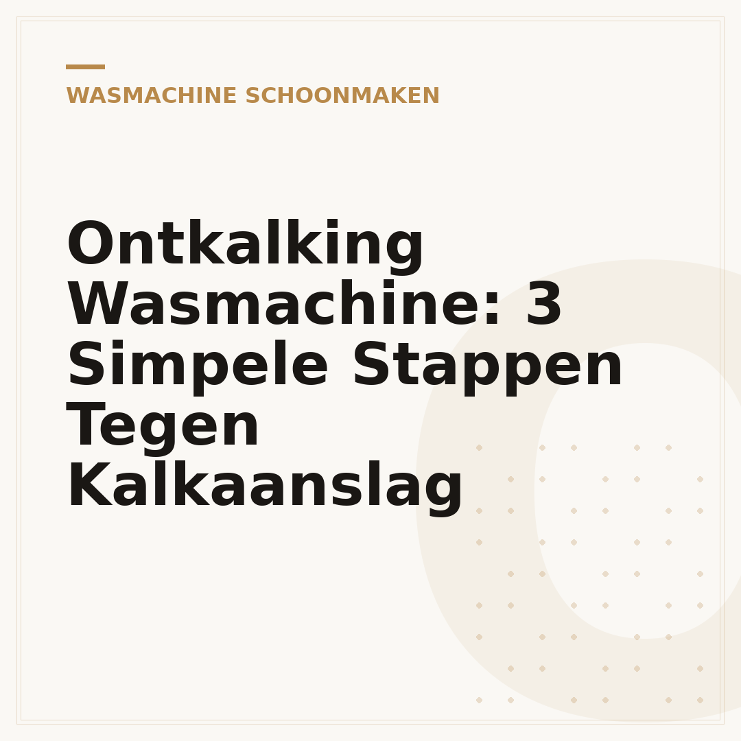 Ontkalking Wasmachine: 3 Simpele Stappen Tegen Kalkaanslag
