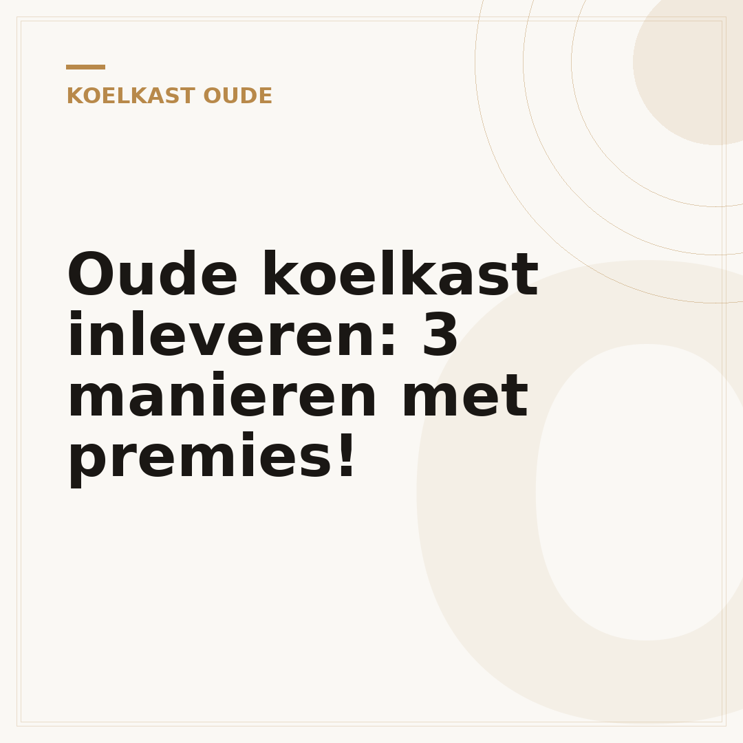 Oude koelkast inleveren: 3 manieren met premies!