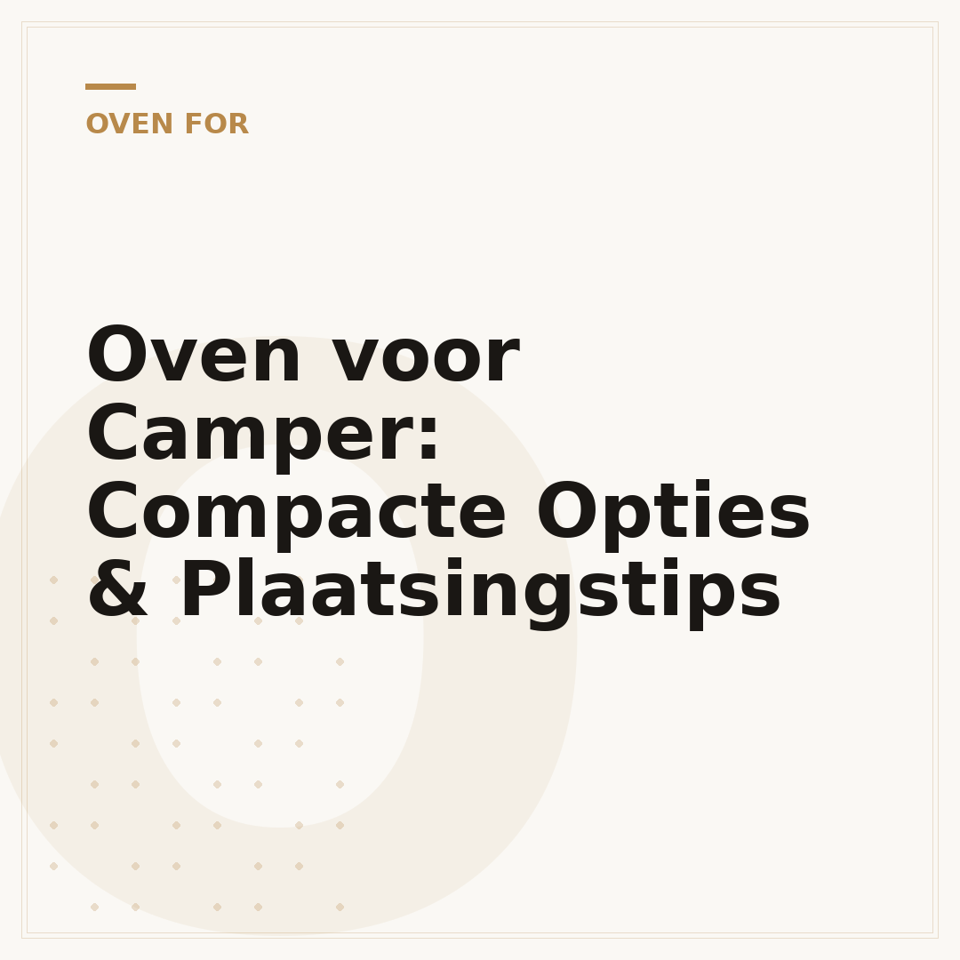 Oven voor Camper: Compacte Opties & Plaatsingstips