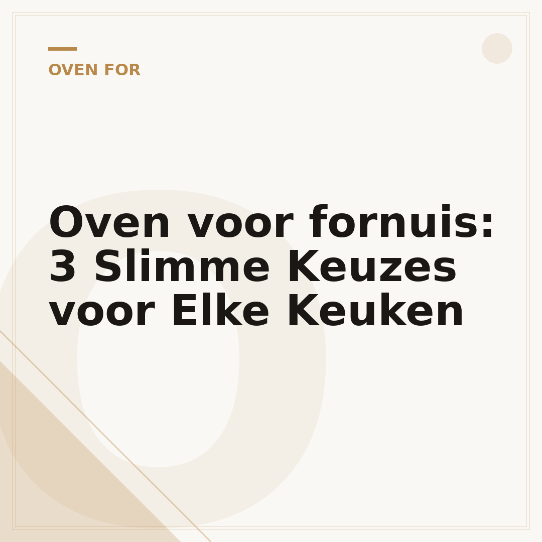 Oven voor fornuis: 3 Slimme Keuzes voor Elke Keuken