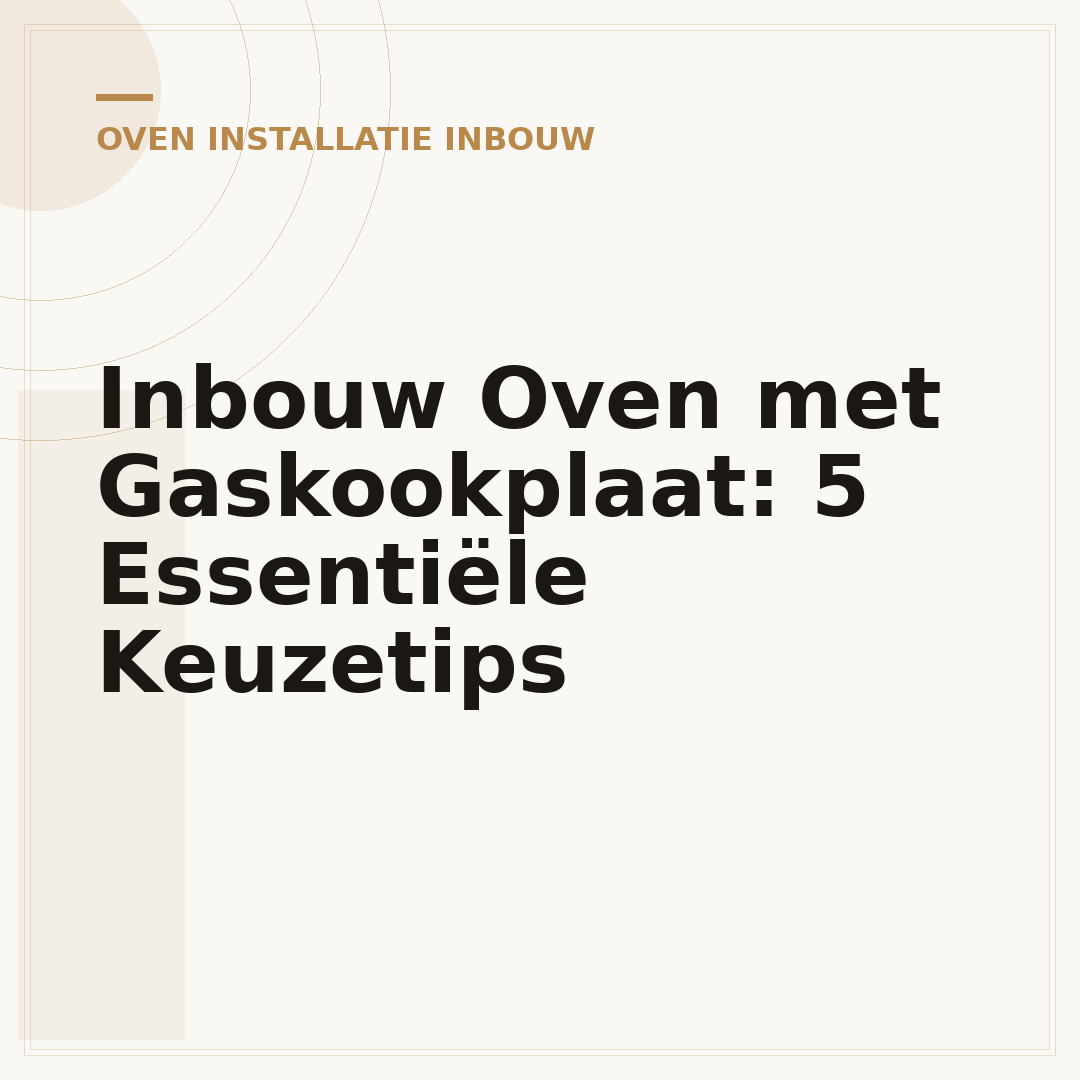 Inbouw Oven met Gaskookplaat: 5 Essentiële Keuzetips