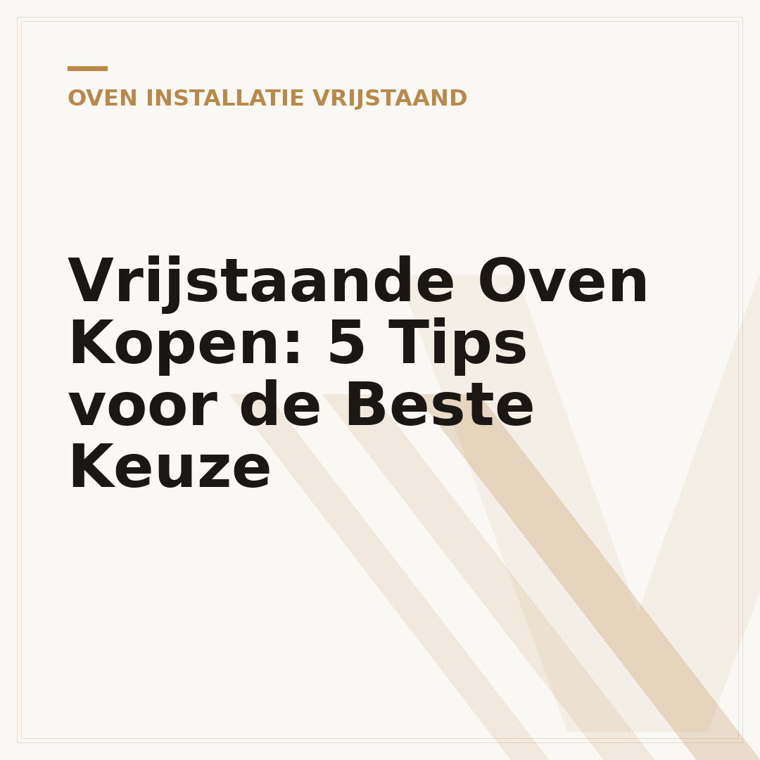 Vrijstaande Oven Kopen: 5 Tips voor de Beste Keuze