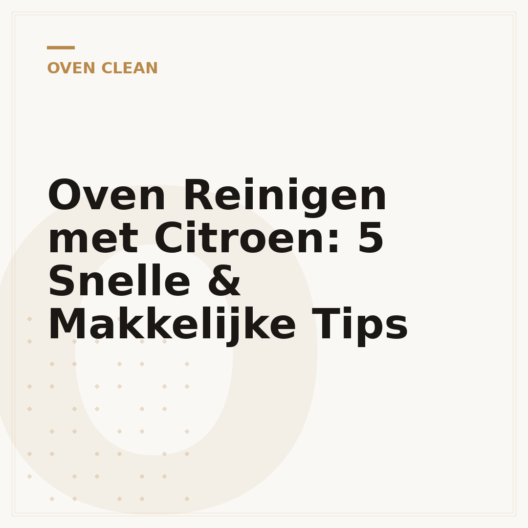 Oven Reinigen met Citroen: 5 Snelle & Makkelijke Tips