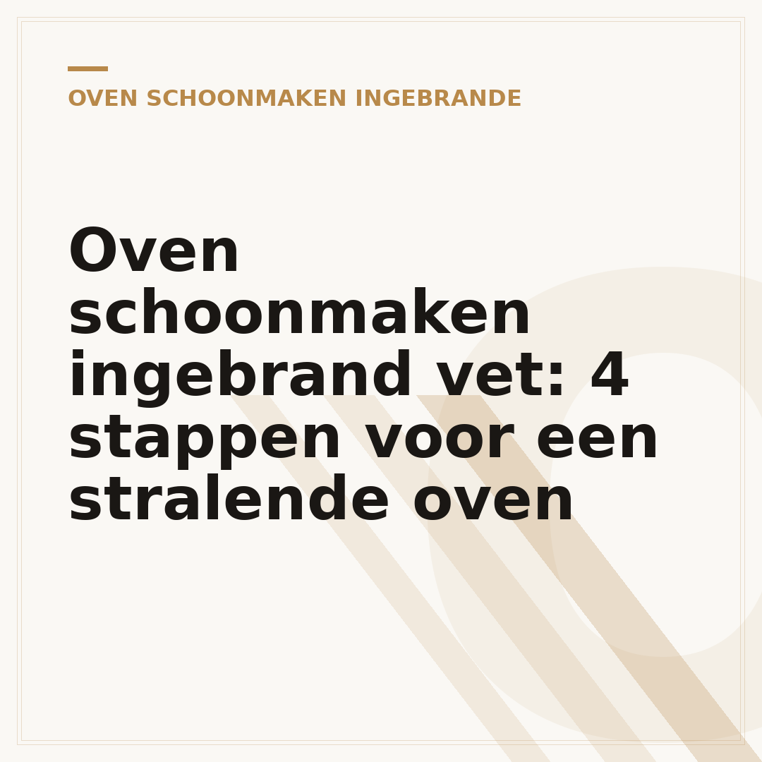Oven schoonmaken ingebrand vet: 4 stappen voor een stralende oven