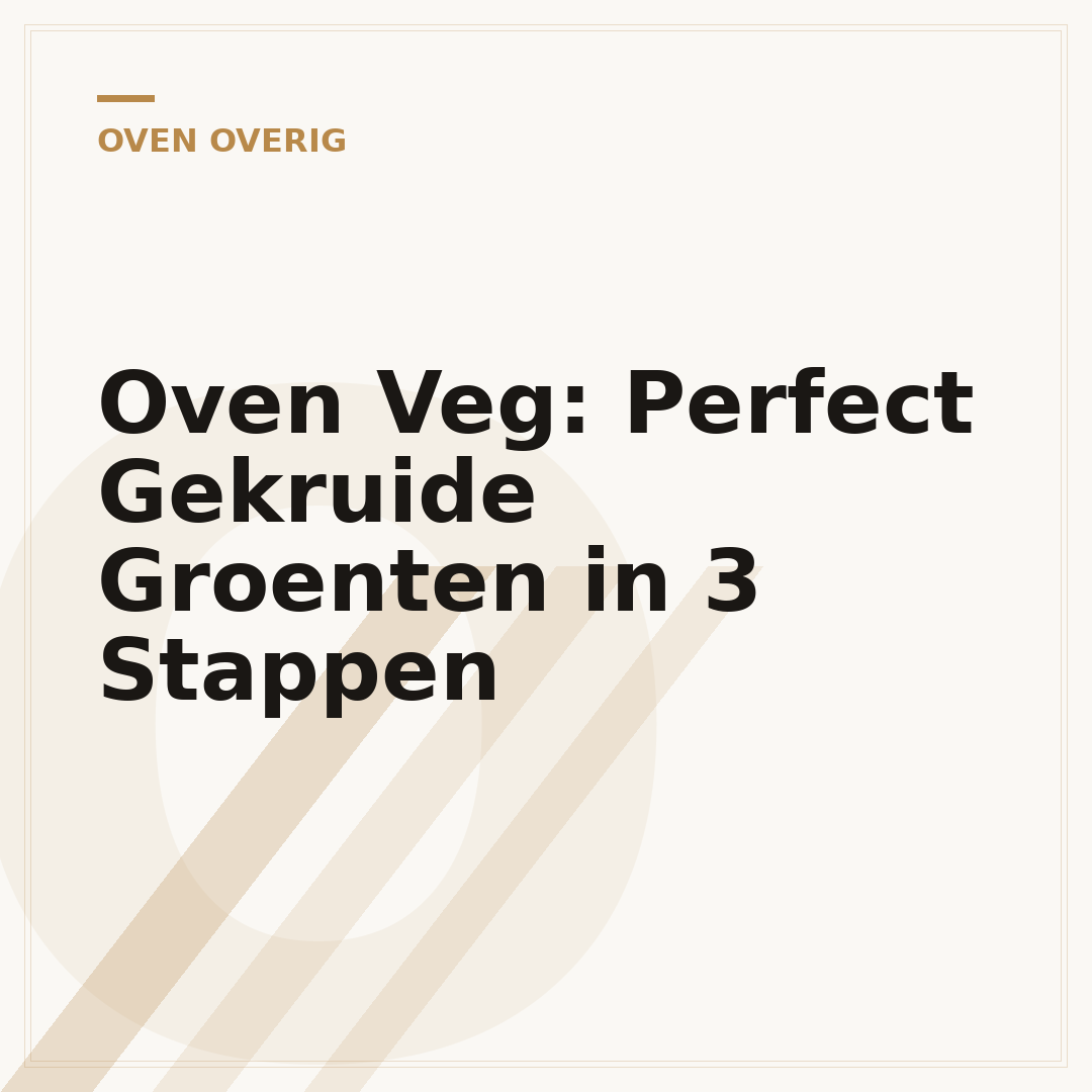 Oven Veg: Perfect Gekruide Groenten in 3 Stappen