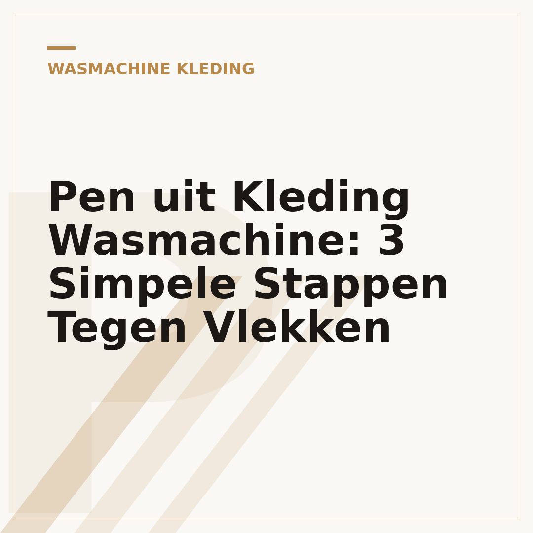 Pen uit Kleding Wasmachine: 3 Simpele Stappen Tegen Vlekken