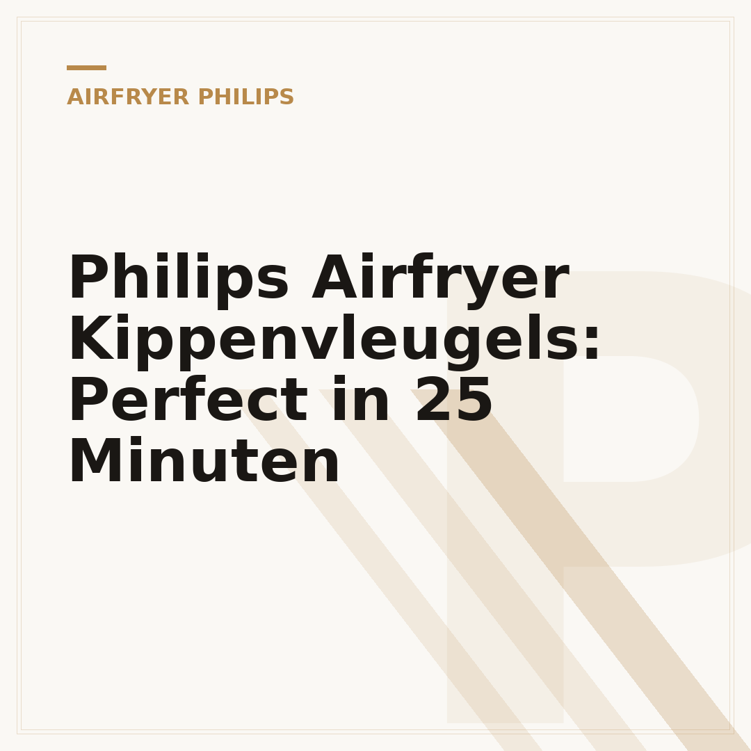 Philips Airfryer Kippenvleugels: Perfect in 25 Minuten