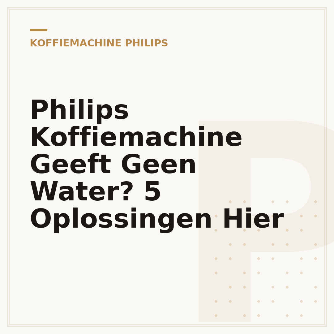 Philips Koffiemachine Geeft Geen Water? 5 Oplossingen Hier