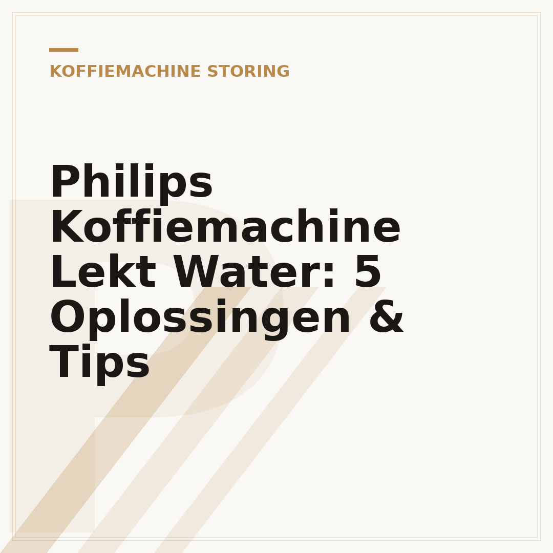 Philips Koffiemachine Lekt Water: 5 Oplossingen & Tips