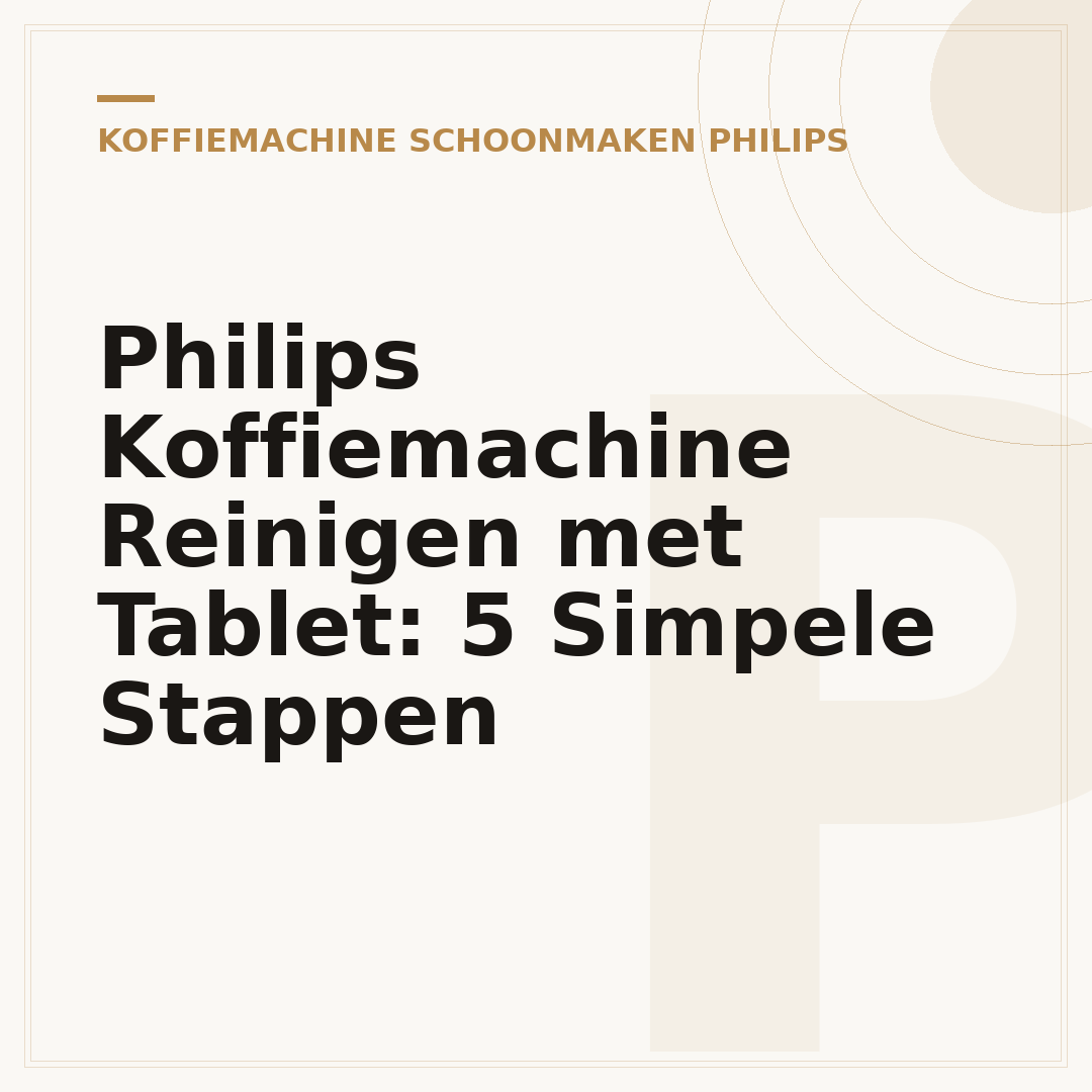 Philips Koffiemachine Reinigen met Tablet: 5 Simpele Stappen