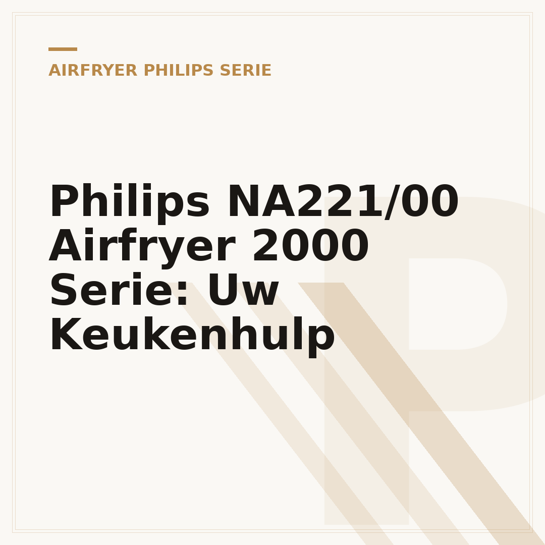 Philips NA221/00 Airfryer 2000 Serie: Uw Keukenhulp