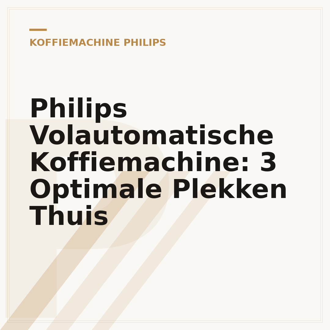 Philips Volautomatische Koffiemachine: 3 Optimale Plekken Thuis