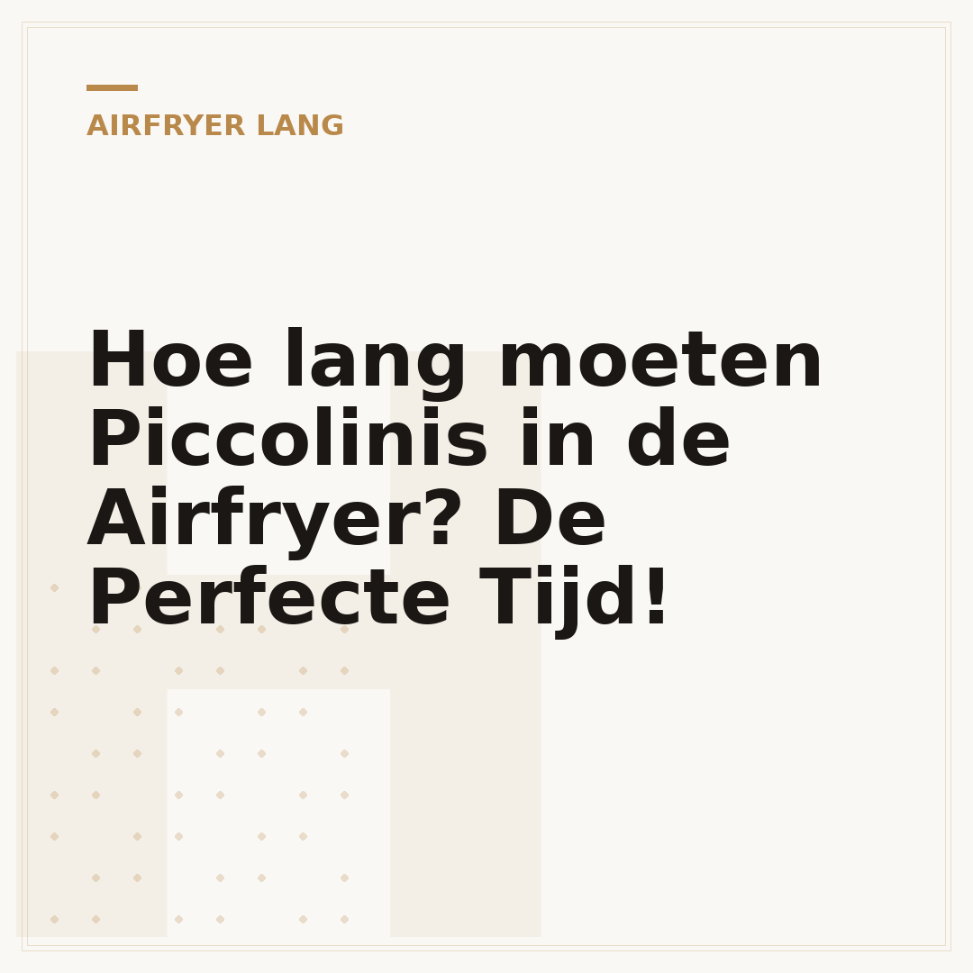Hoe lang moeten Piccolinis in de Airfryer? De Perfecte Tijd!