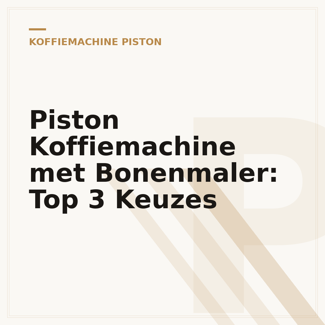 Piston Koffiemachine met Bonenmaler: Top 3 Keuzes
