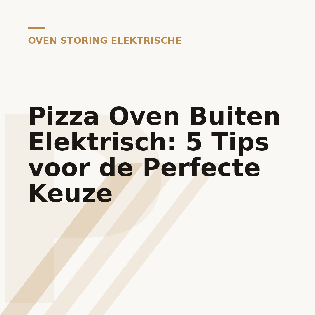 Pizza Oven Buiten Elektrisch: 5 Tips voor de Perfecte Keuze