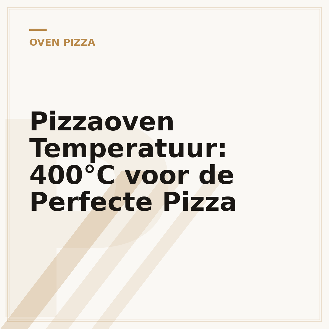 Pizzaoven Temperatuur: 400°C voor de Perfecte Pizza