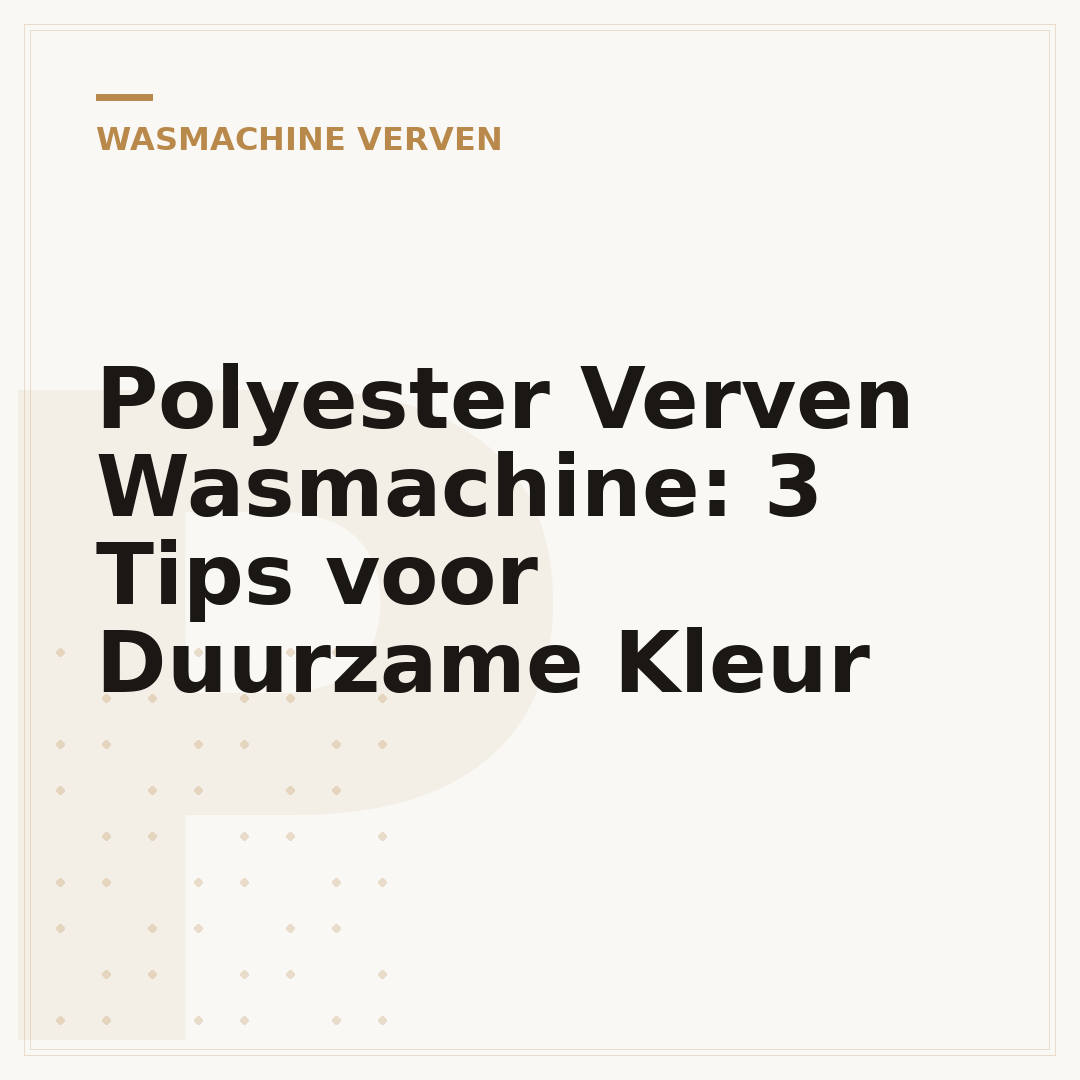 Polyester Verven Wasmachine: 3 Tips voor Duurzame Kleur