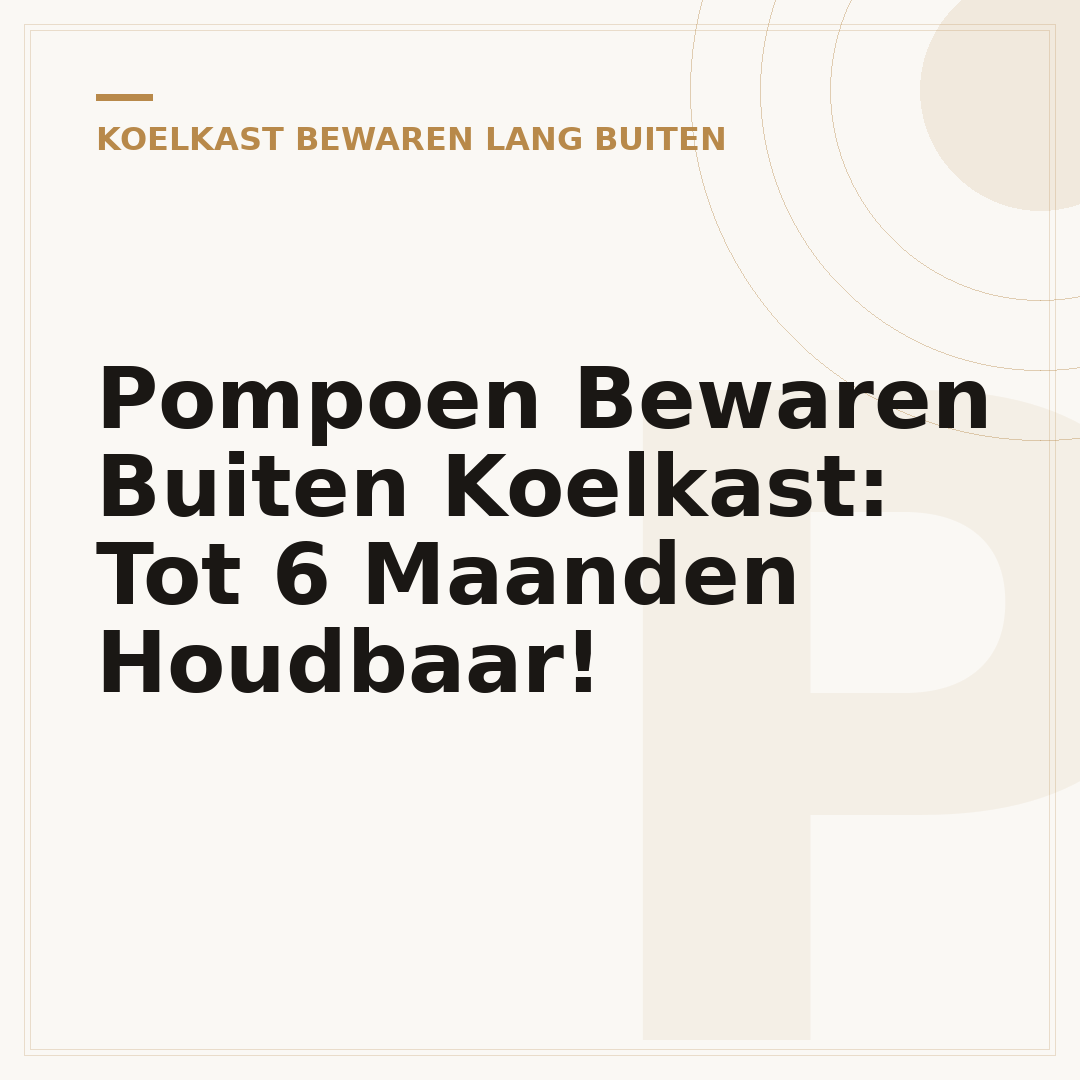 Pompoen Bewaren Buiten Koelkast: Tot 6 Maanden Houdbaar!