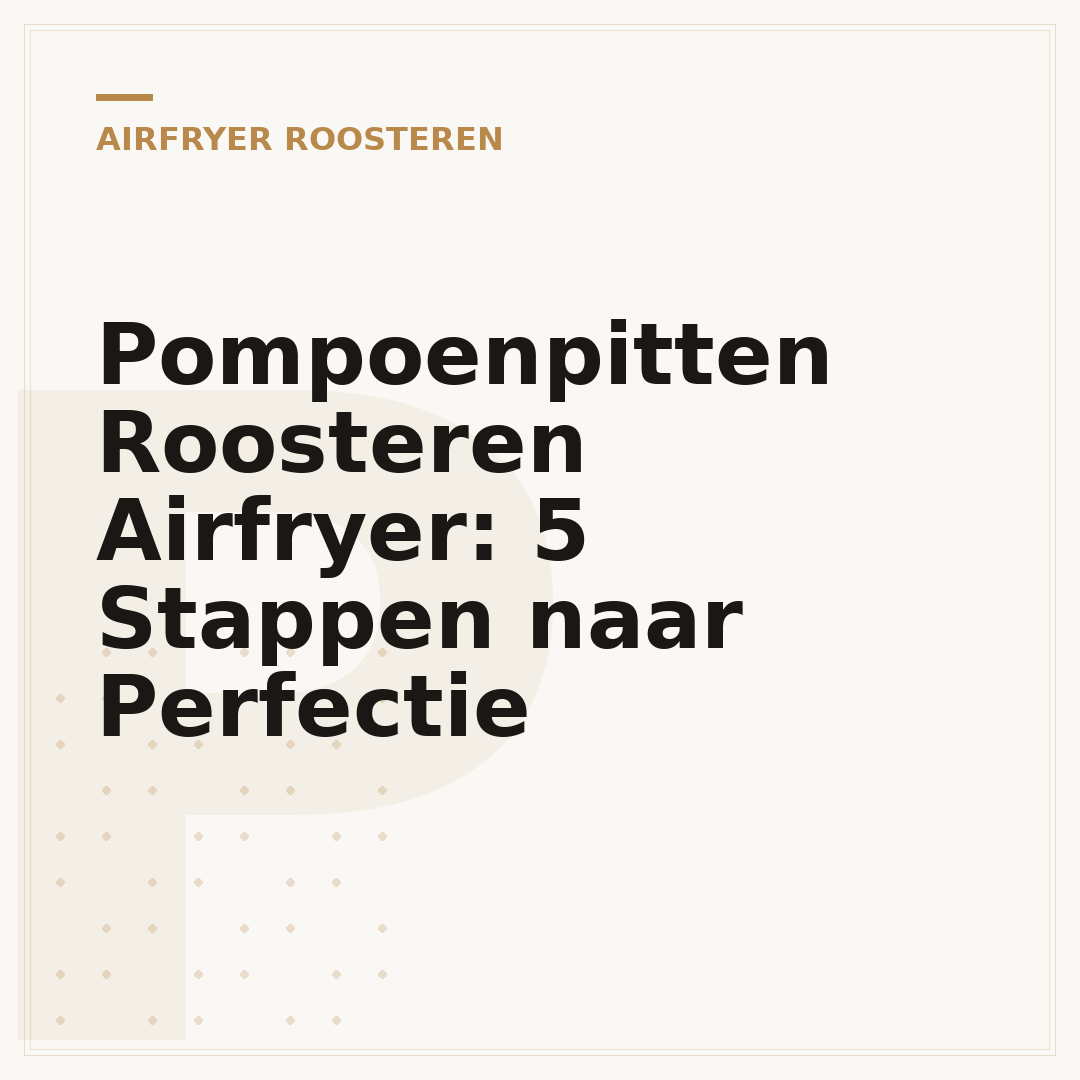 Pompoenpitten Roosteren Airfryer: 5 Stappen naar Perfectie