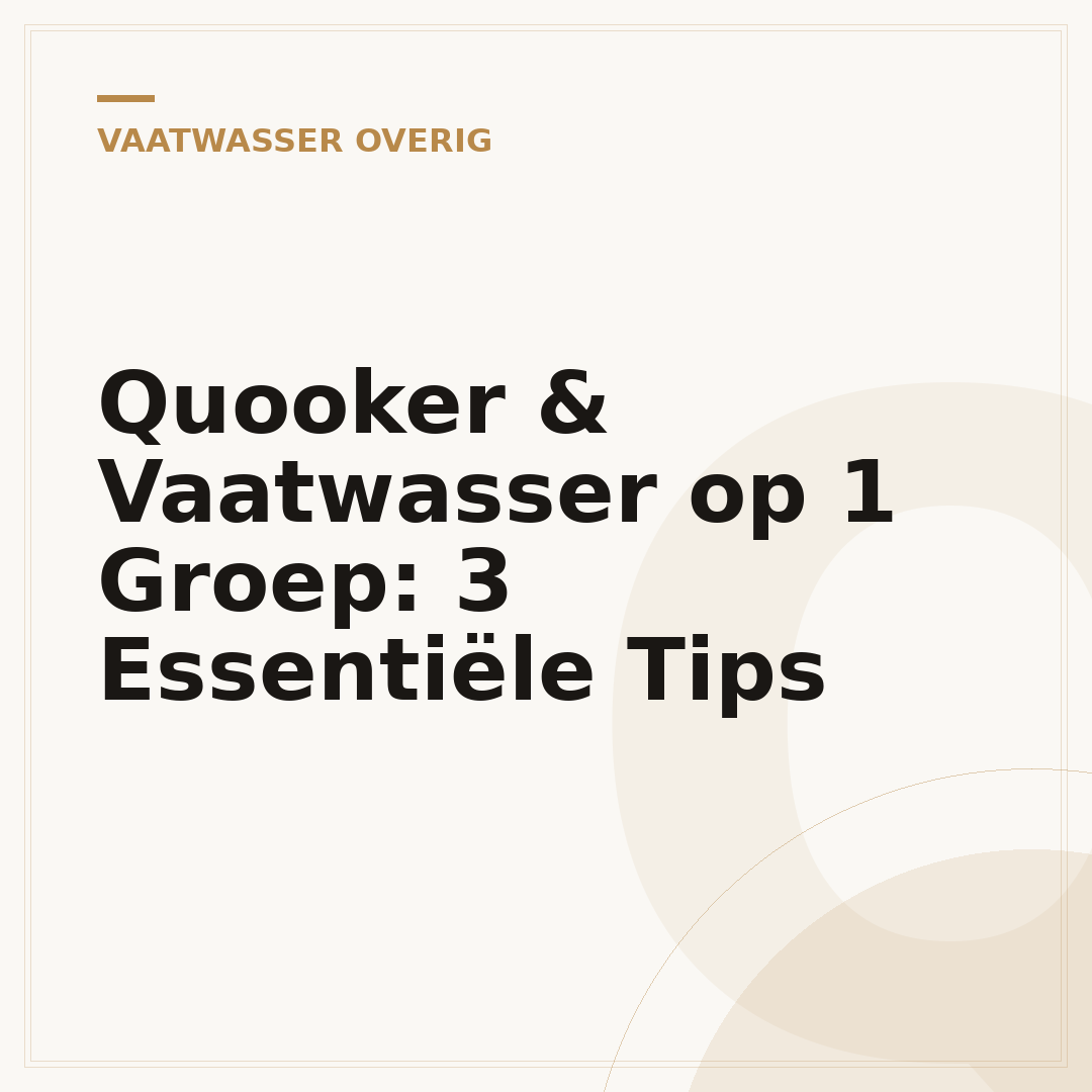 Quooker & Vaatwasser op 1 Groep: 3 Essentiële Tips