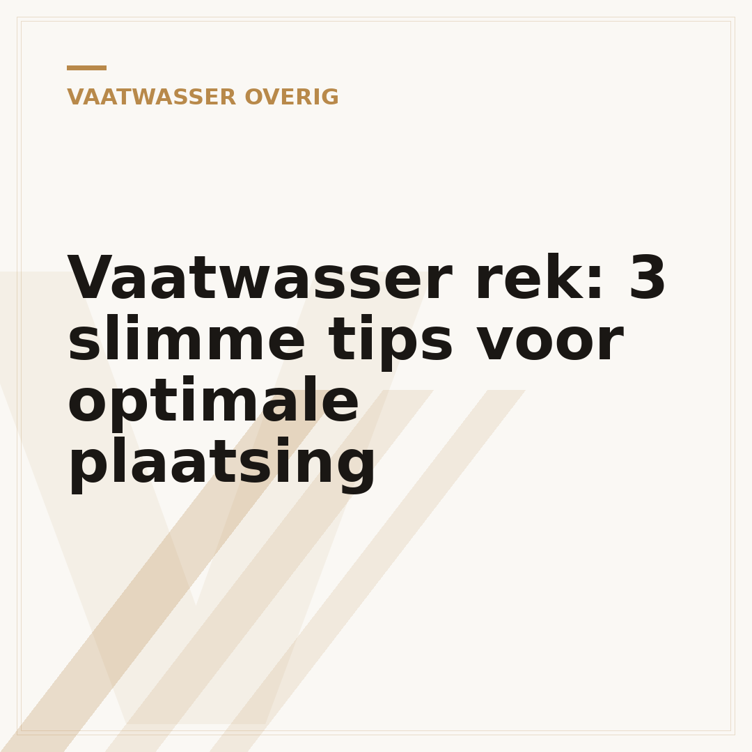 Vaatwasser rek: 3 slimme tips voor optimale plaatsing