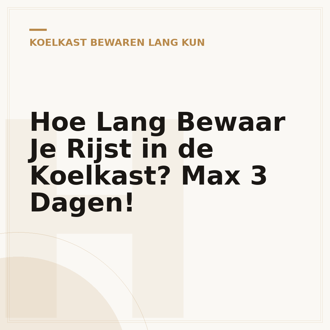 Hoe Lang Bewaar Je Rijst in de Koelkast? Max 3 Dagen!